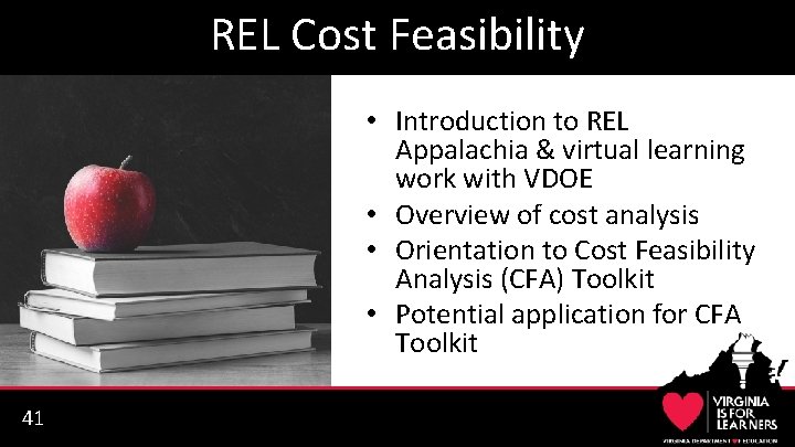 REL Cost Feasibility • Introduction to REL Appalachia & virtual learning work with VDOE