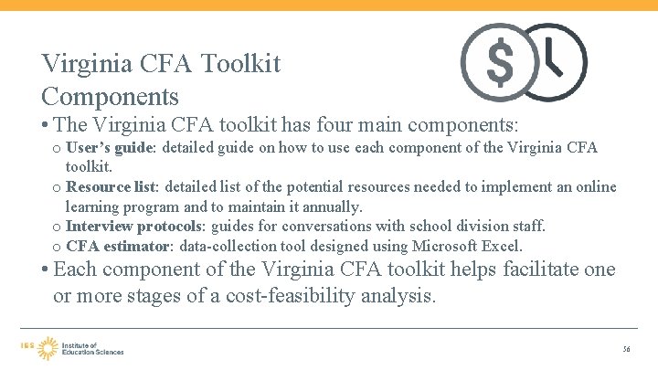 Virginia CFA Toolkit Components • The Virginia CFA toolkit has four main components: o