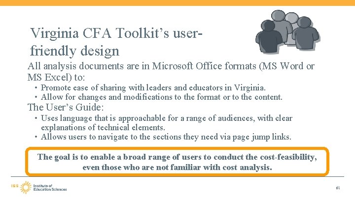 Virginia CFA Toolkit’s userfriendly design All analysis documents are in Microsoft Office formats (MS