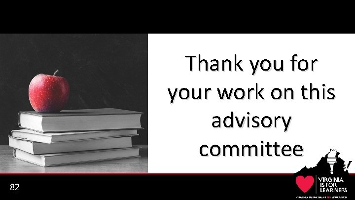 . Thank you for your work on this advisory committee 82 