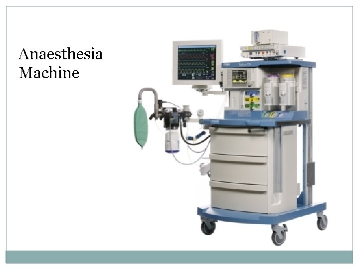 Anaesthesia Machine 