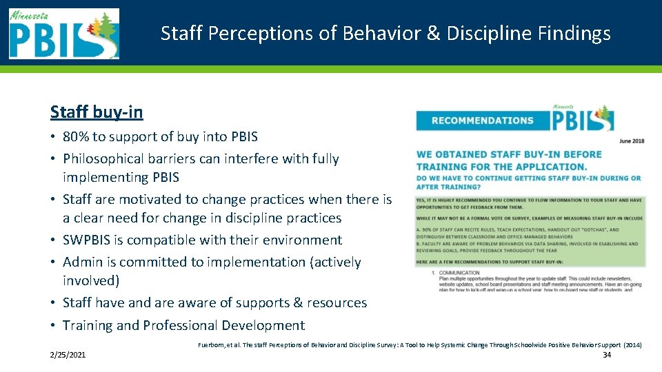 Staff Perceptions of Behavior & Discipline Findings Staff buy-in • 80% to support of