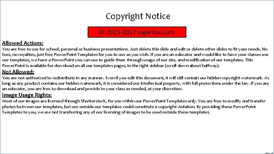 Copyright Notice © 2015 -2017 sage-fox. com Allowed Actions: You are free to use Copyright Notice © 2015 -2017 sage-fox. com Allowed Actions: You are free to use