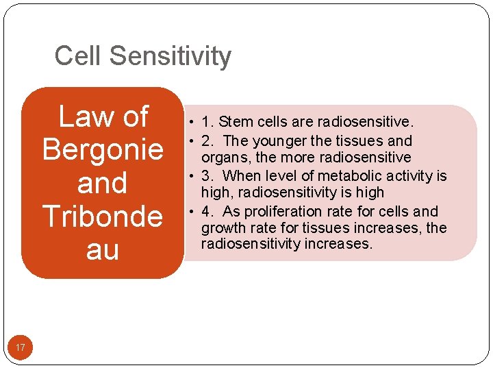 Cell Sensitivity Law of Bergonie and Tribonde au 17 • 1. Stem cells are