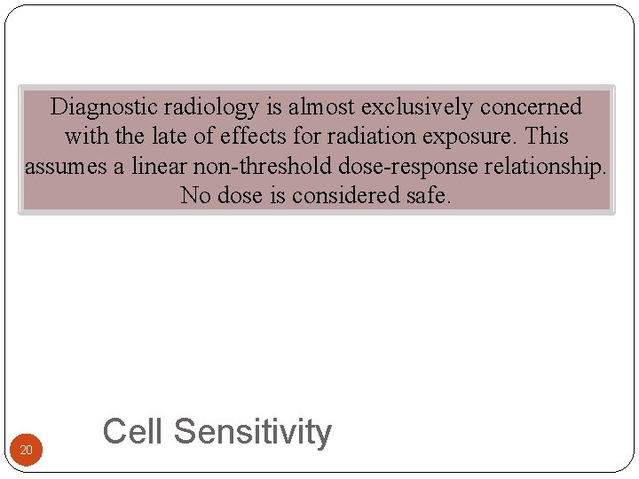 Diagnostic radiology is almost exclusively concerned with the late of effects for radiation exposure.