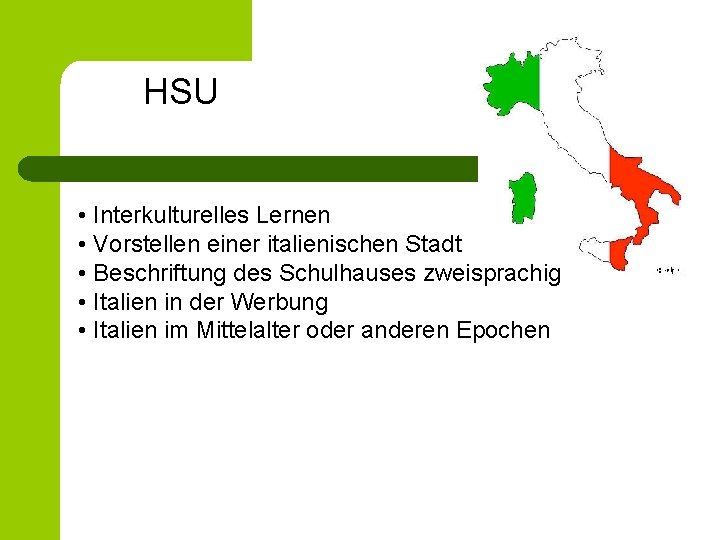 HSU • Interkulturelles Lernen • Vorstellen einer italienischen Stadt • Beschriftung des Schulhauses zweisprachig