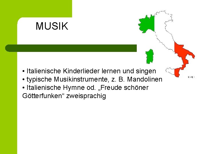 MUSIK • Italienische Kinderlieder lernen und singen • typische Musikinstrumente, z. B. Mandolinen •