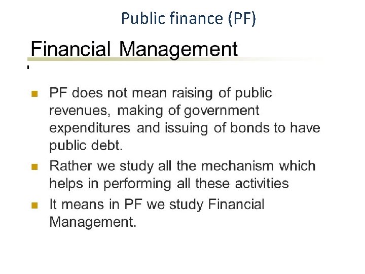Public finance (PF) 