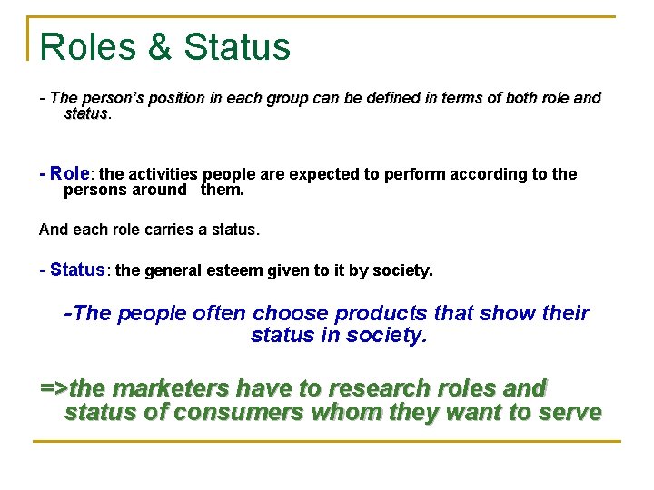 Roles & Status - The person’s position in each group can be defined in