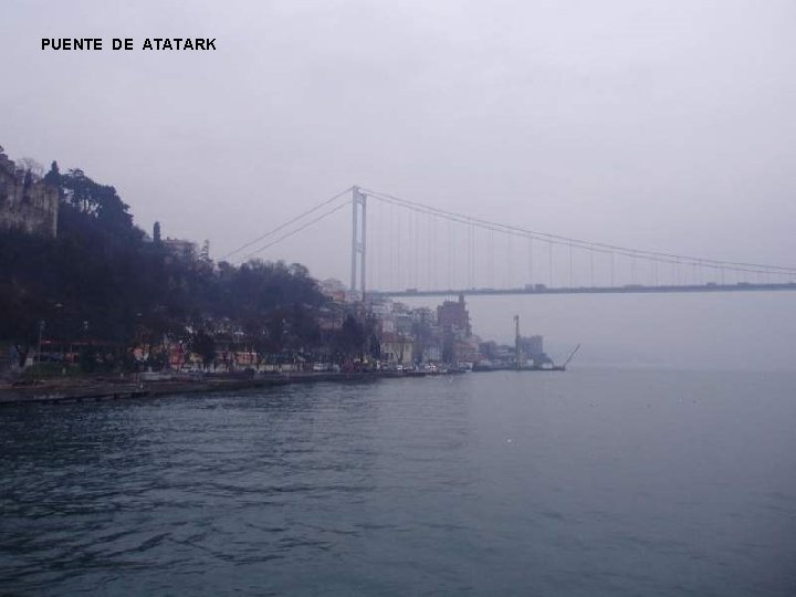 PUENTE DE ATATARK 