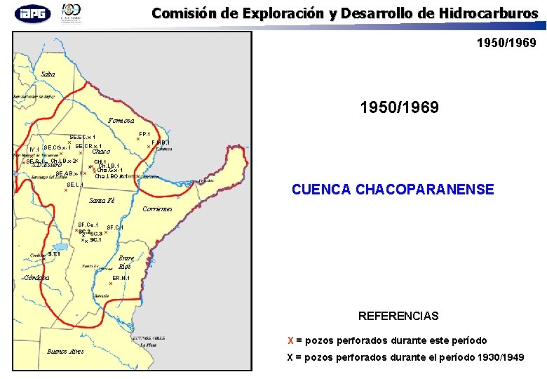 Comisión de Exploración y Desarrollo de Hidrocarburos 1950/1969 Salta 1950/1969 Río Negro Formosa SE.
