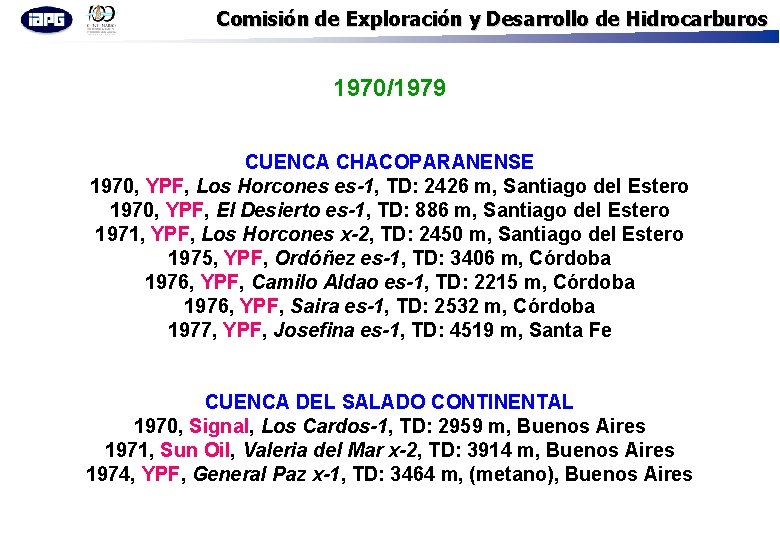 Comisión de Exploración y Desarrollo de Hidrocarburos 1970/1979 CUENCA CHACOPARANENSE 1970, YPF, Los Horcones