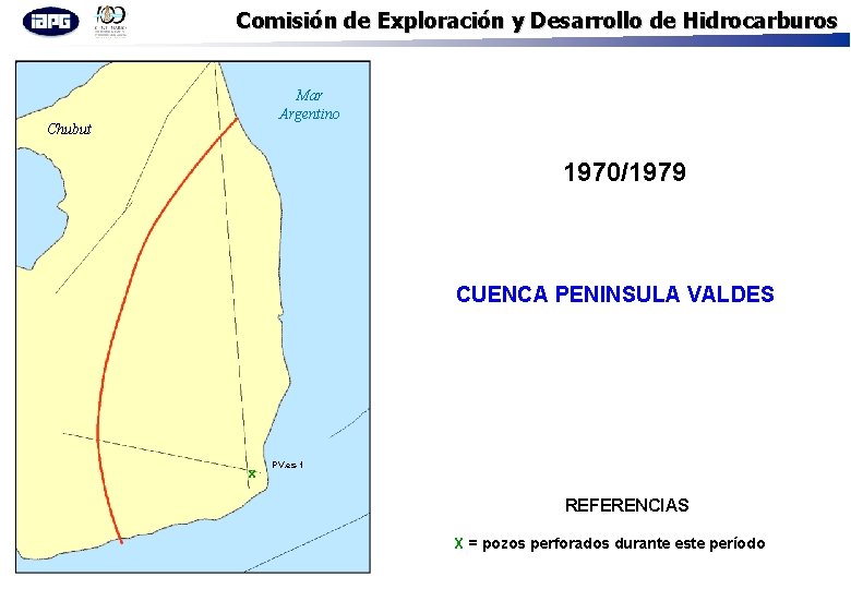 Comisión de Exploración y Desarrollo de Hidrocarburos Mar Argentino Chubut 1970/1979 CUENCA PENINSULA VALDES