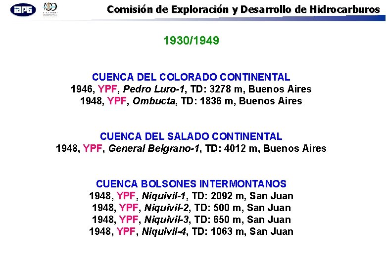 Comisión de Exploración y Desarrollo de Hidrocarburos 1930/1949 CUENCA DEL COLORADO CONTINENTAL 1946, YPF,