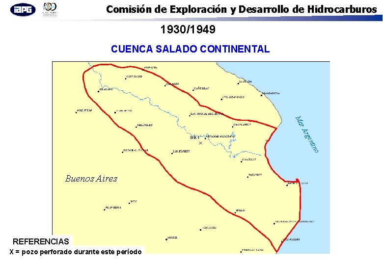 Comisión de Exploración y Desarrollo de Hidrocarburos 1930/1949 CUENCA SALADO CONTINENTAL Ma no nti