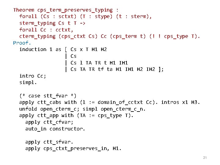 Theorem cps_term_preserves_typing : forall (Cs : sctxt) (T : stype) (t : sterm), sterm_typing