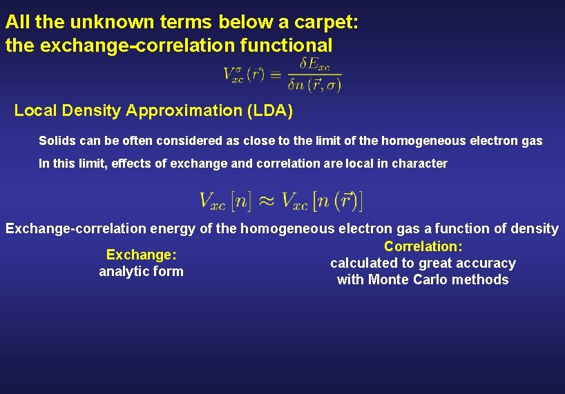 All the unknown terms below a carpet: the exchange-correlation functional Local Density Approximation (LDA)