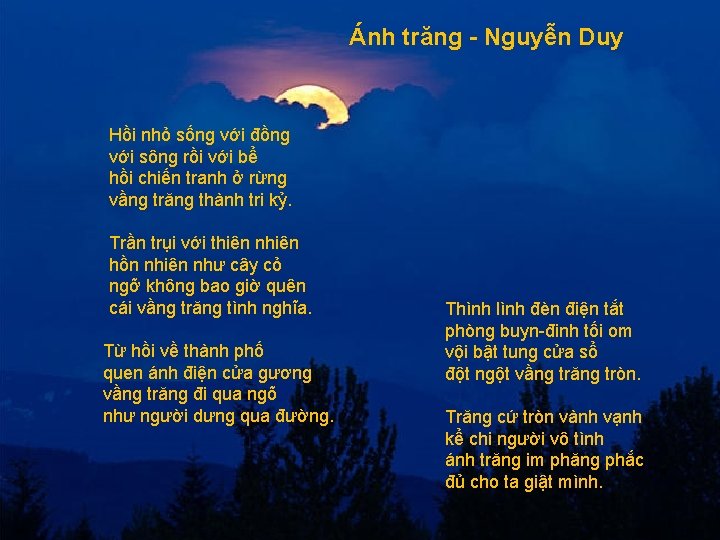 Ánh trăng - Nguyễn Duy Hồi nhỏ sống với đồng với sông rồi với