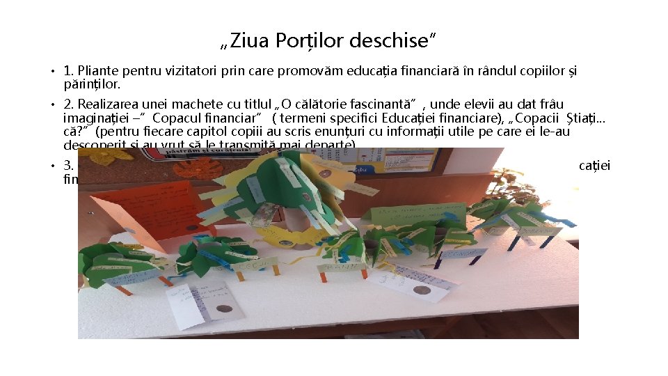 „Ziua Porților deschise” • 1. Pliante pentru vizitatori prin care promovăm educația financiară în