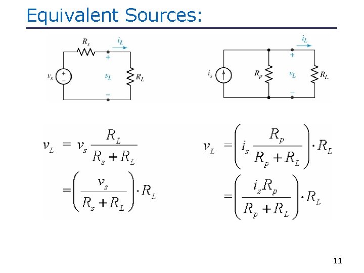 Equivalent Sources: 11 Equivalent Sources: 11