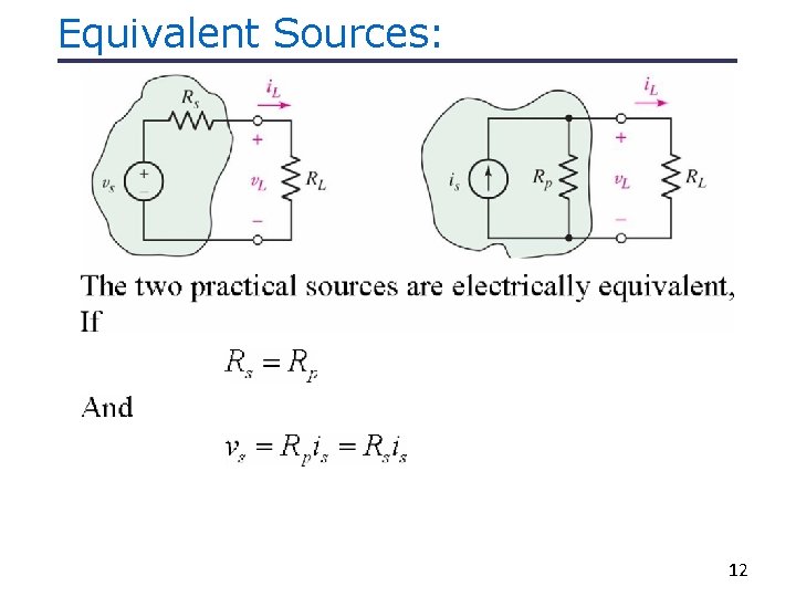 Equivalent Sources: 12 Equivalent Sources: 12