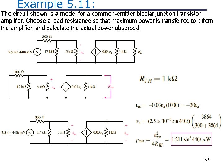 Example 5. 11: The circuit shown is a model for a common-emitter bipolar junction Example 5. 11: The circuit shown is a model for a common-emitter bipolar junction