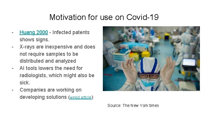 Motivation for use on Covid-19 - - - Huang 2000 - Infected patents shows