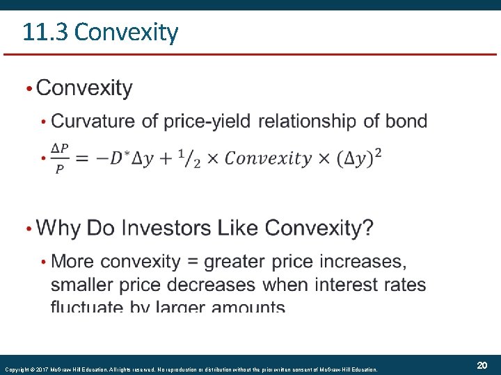 11. 3 Convexity • Copyright © 2017 Mc. Graw-Hill Education. All rights reserved. No