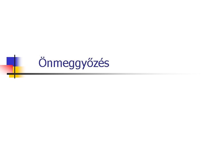 Önmeggyőzés 