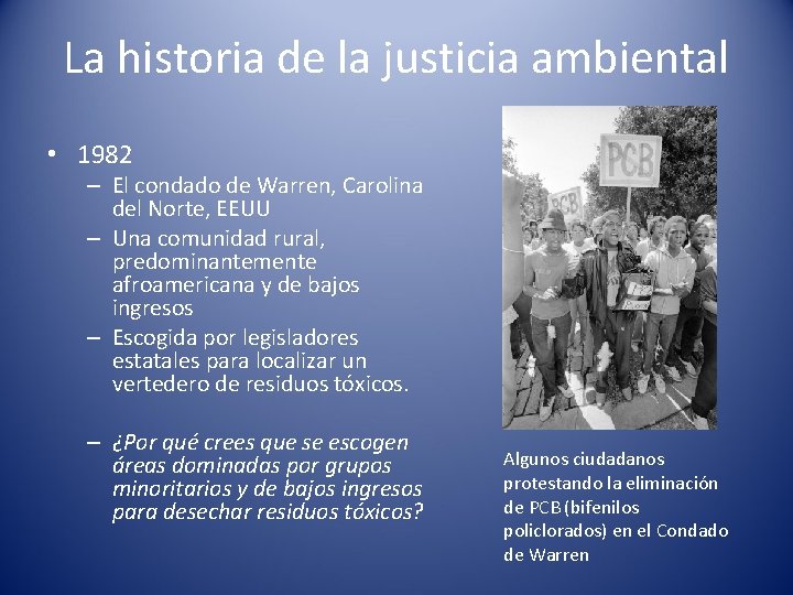 La historia de la justicia ambiental • 1982 – El condado de Warren, Carolina