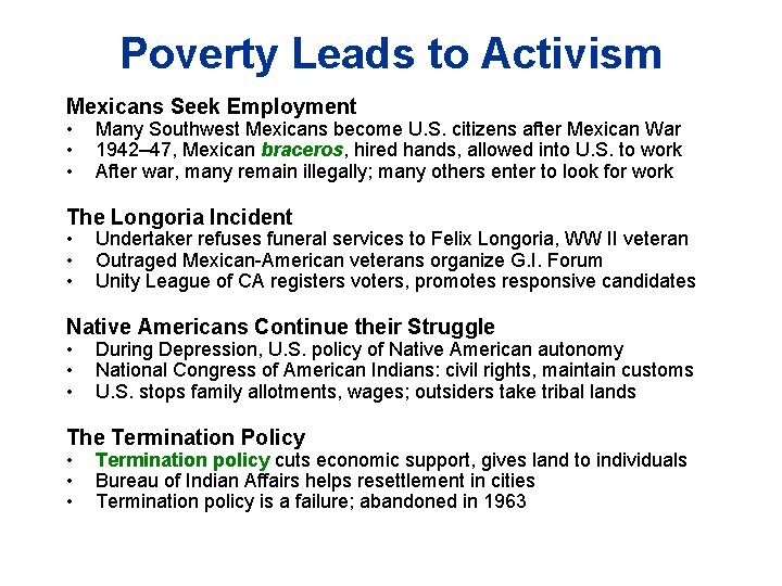 Poverty Leads to Activism Mexicans Seek Employment • • • Many Southwest Mexicans become