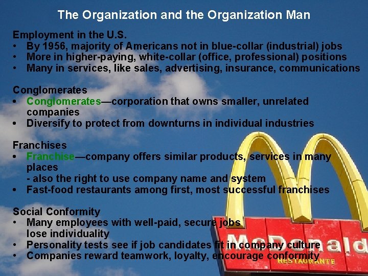 The Organization and the Organization Man Employment in the U. S. • By 1956,