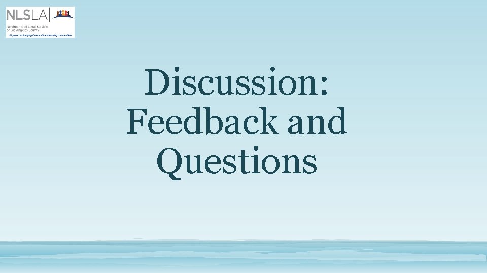 Discussion: Feedback and Questions 