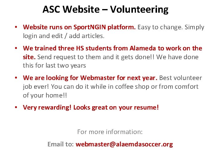 ASC Website – Volunteering • Website runs on Sport. NGIN platform. Easy to change.