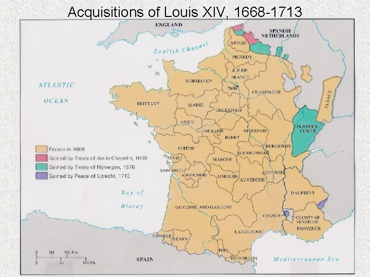 Acquisitions of Louis XIV, 1668 -1713 