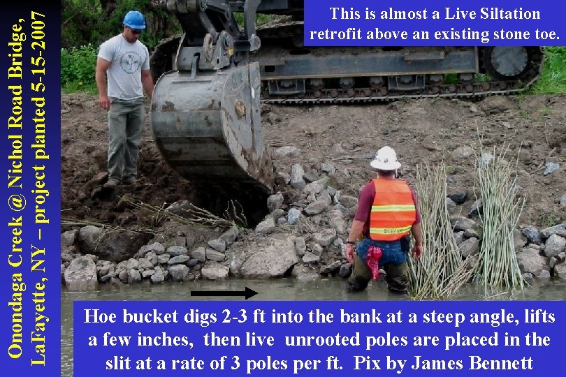Onondaga Creek @ Nichol Road Bridge, La. Fayette, NY – project planted 5 -15
