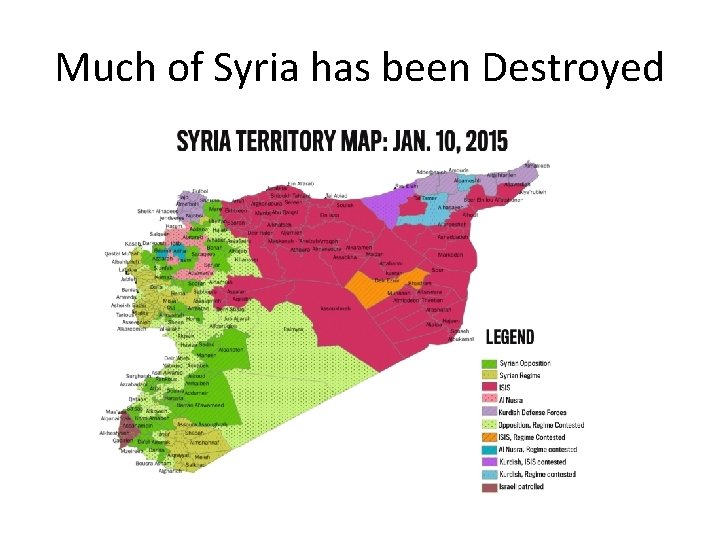Much of Syria has been Destroyed 