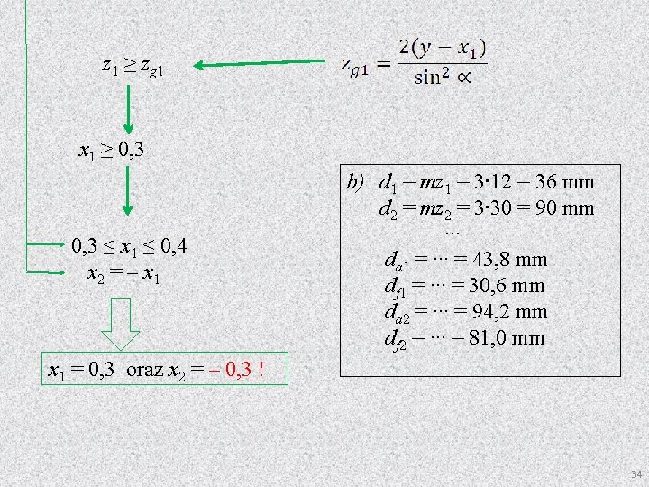 z 1 ≥ zg 1 x 1 ≥ 0, 3 ≤ x 1 ≤