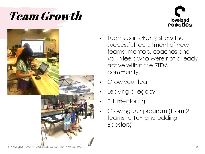 Team Growth Copyright 2020 FTCTutorials. com (Last edit 4/1/2020) • Teams can clearly show