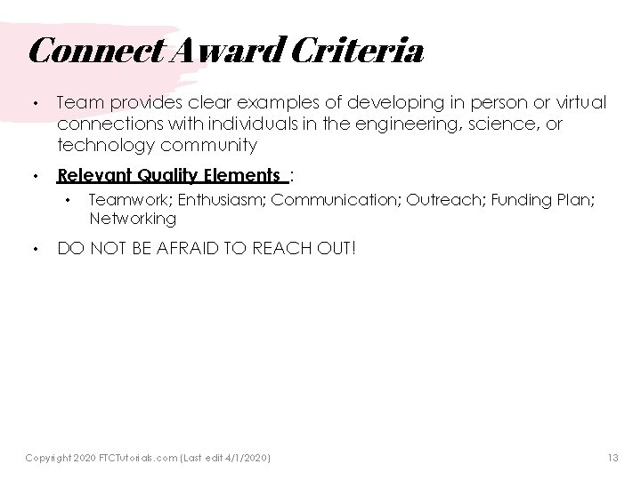 Connect Award Criteria • Team provides clear examples of developing in person or virtual