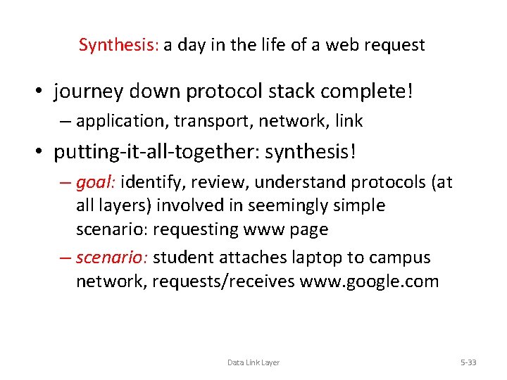 Synthesis: a day in the life of a web request • journey down protocol