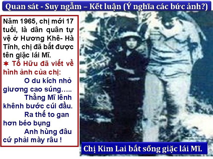 Quan sát - Suy ngẫm – Kết luận (Ý nghĩa các bức ảnh? )