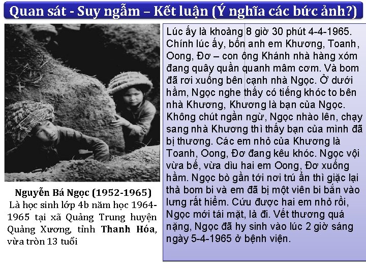 Quan sát - Suy ngẫm – Kết luận (Ý nghĩa các bức ảnh? )