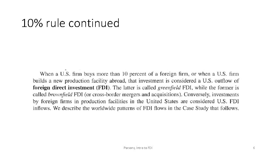 10% rule continued Parsons, Intro to FDI 6 