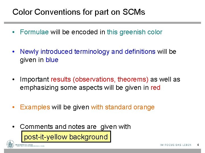 Color Conventions for part on SCMs • Formulae will be encoded in this greenish