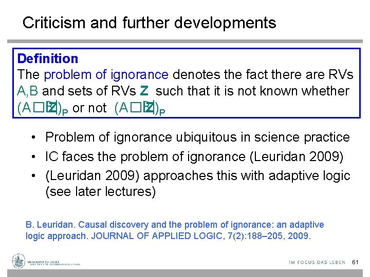 Criticism and further developments Definition The problem of ignorance denotes the fact there are