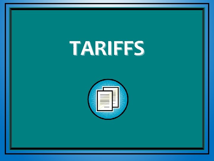 TARIFFS 