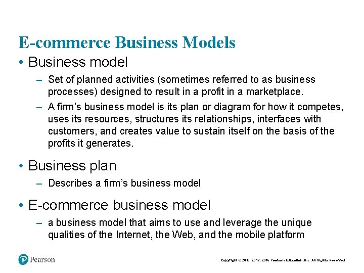 E-commerce Business Models • Business model – Set of planned activities (sometimes referred to