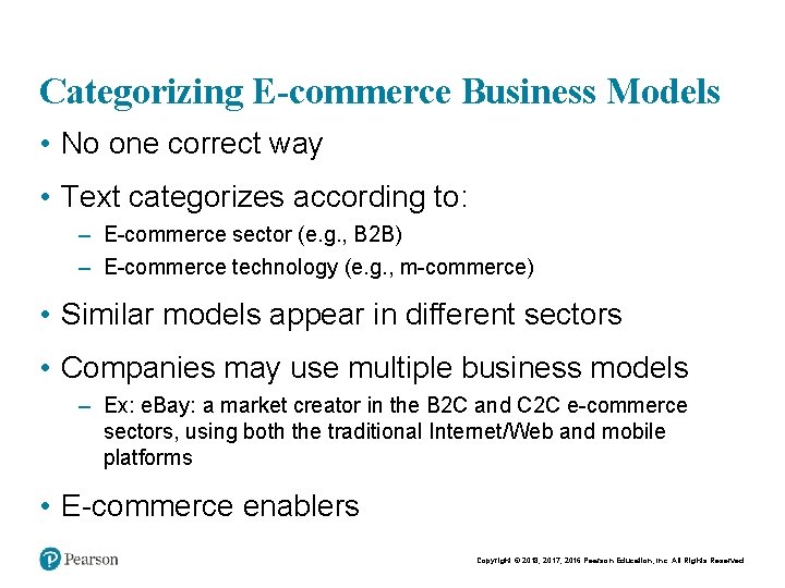 Categorizing E-commerce Business Models • No one correct way • Text categorizes according to: