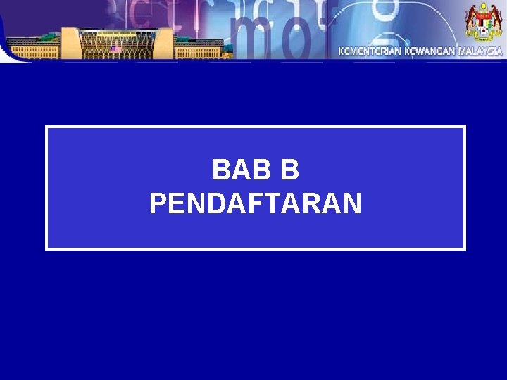 BAB B PENDAFTARAN 